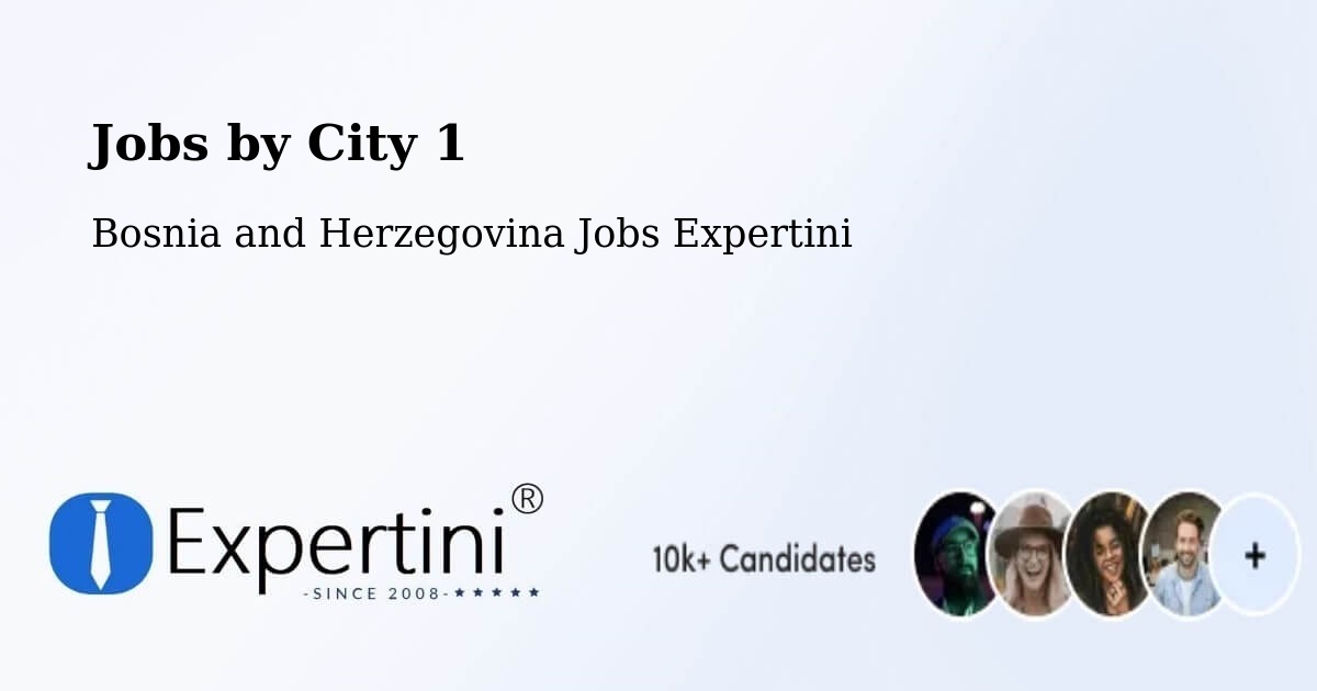 City Jobs in Bosnia and Herzegovina - Expertini