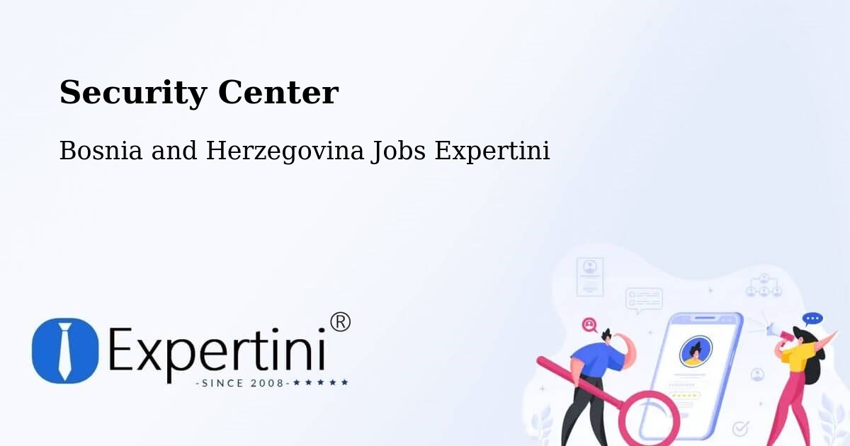 Security & Compliance – Srbac - Bosnia and Herzegovina Jobs Expertini
